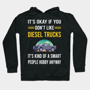 Smart People Hobby Diesel Truck Trucks Hoodie